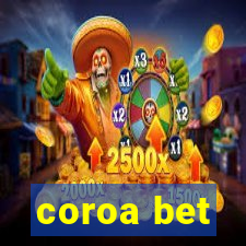 coroa bet